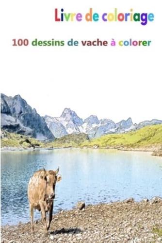 Livre De Coloriage 100 Dessins De Vache À Colorer