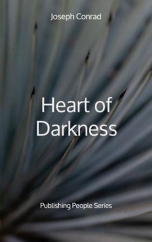 Heart of Darkness - Publishing People Series