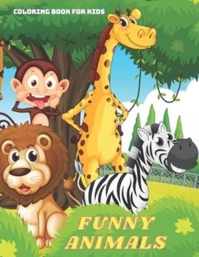 FUNNY ANIMALS - Coloring Book For Kids