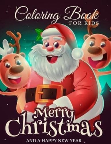 Merry Christmas And A Happy New Year Coloring Book For Kids