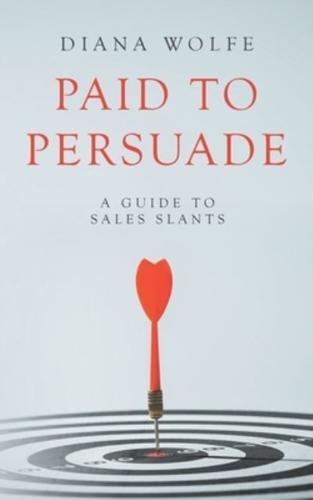 Paid to Persuade