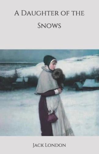 A Daughter of the Snows