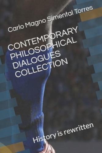 Contemporary Philosophical Dialogues Collection