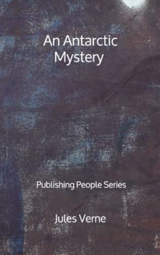 An Antarctic Mystery - Publishing People Series