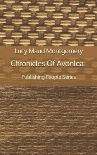 Chronicles Of Avonlea - Publishing People Series