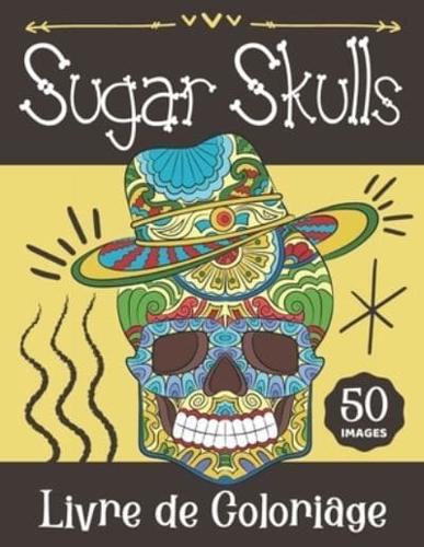 Livre De Coloriage Sugar Skulls