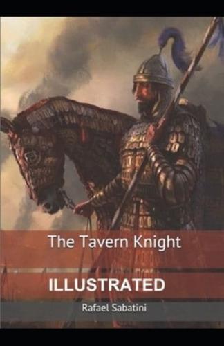 The Tavern Knight ILLUSTRATED