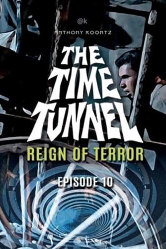 The Time Tunnel - Reign of Terror