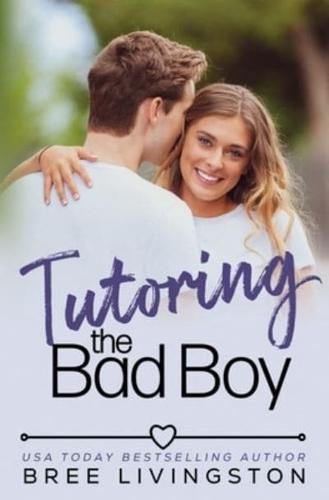 Tutoring the Bad Boy