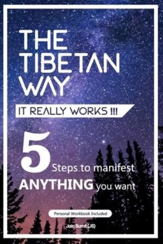 The Tibetan Way- It Really Works!!!