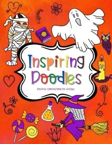 Inspiring Doodles Positive Coloring Book For Witches