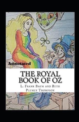 The Royal Book of Oz Annotated