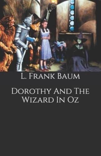 Dorothy And The Wizard In Oz