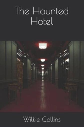 The Haunted Hotel