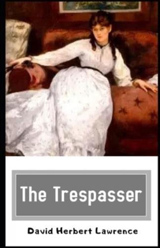 The Trespasser Illustrated