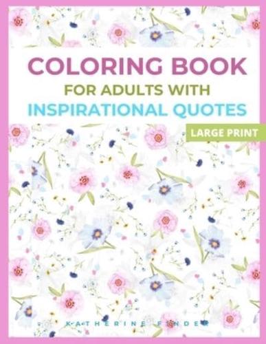 Coloring Book For Adults With Inspirational Quotes
