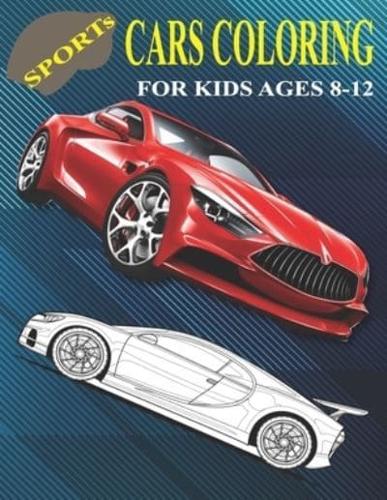 Sports Cars Coloring Book for Kids Ages 8-12