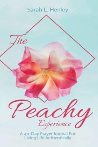 The Peachy Experience