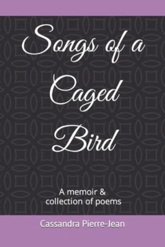 Songs of a Caged Bird
