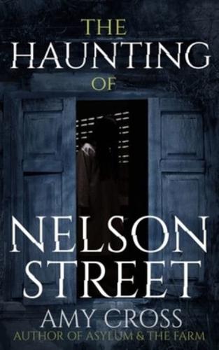 The Haunting of Nelson Street