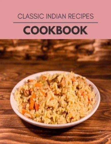 Classic Indian Recipes Cookbook