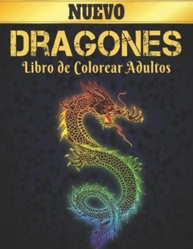 Libro Colorear Adultos Dragones : Diseños de Dragones para Aliviar el Estrés 50 Diseños de Dragones de una cara para la Relajación y el Alivio del estrés Libro de colorear de 100 páginas Patrones de animales para aliviar el estrés