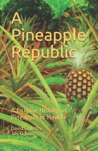 A Pineapple Republic