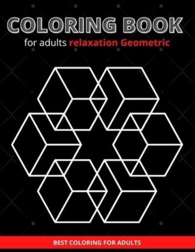 Coloring Book for Adults Relaxation Geometric