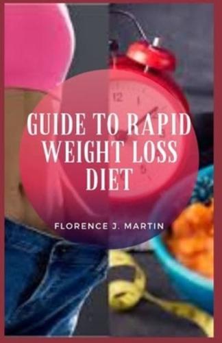 Guide to Rapid Weight Loss Diet
