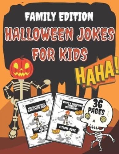 Halloween Jokes for Kids Family Edition