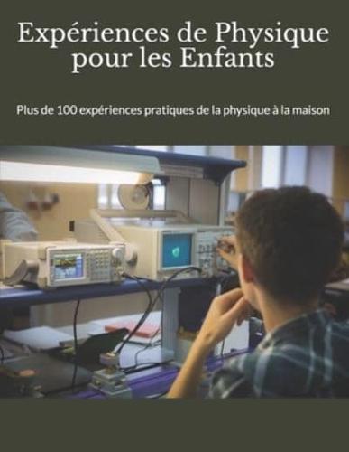 Expériences De Physique Pour Les Enfants