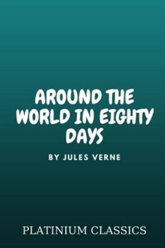 Around the World in Eighty Days by Jules Verne