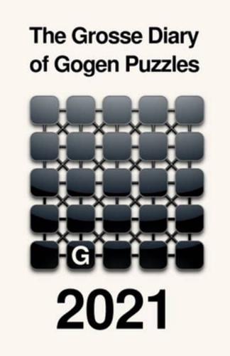 The Grosse Diary of Gogen Puzzles 2021