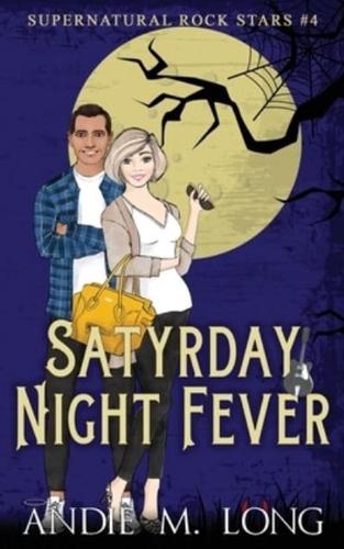 Satyrday Night Fever