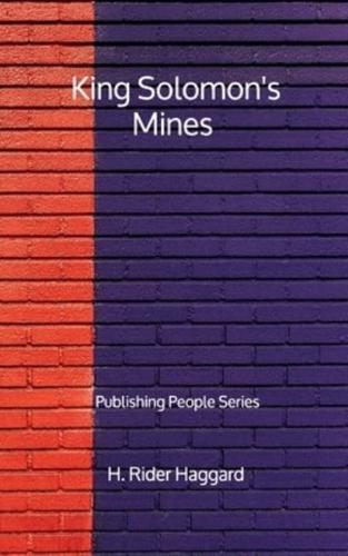 King Solomon's Mines - Publishing People Series