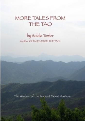 More Tales From The Tao