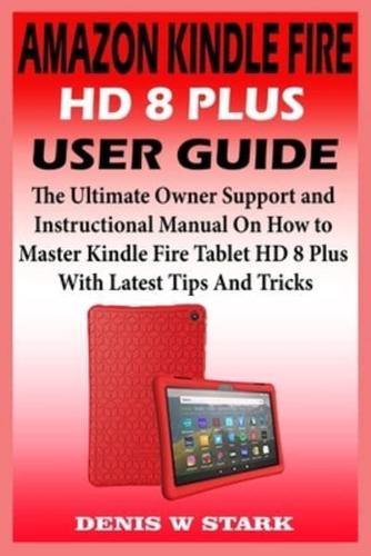 Amazon Kindle Fire HD 8 Plus User Guide