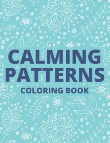 Calming Patterns Coloring Book