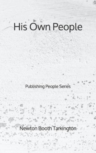 His Own People - Publishing People Series