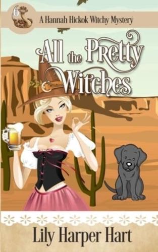 All the Pretty Witches