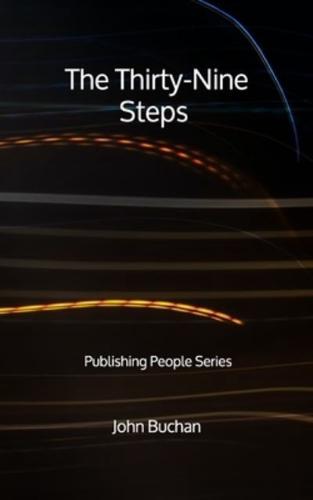 The Thirty-Nine Steps - Publishing People Series