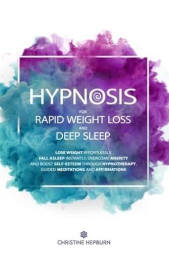 Hypnosis for Rapid Weight Loss and Deep Sleep