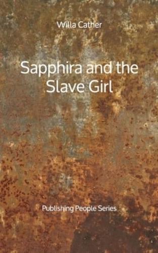 Sapphira and the Slave Girl - Publishing People Series