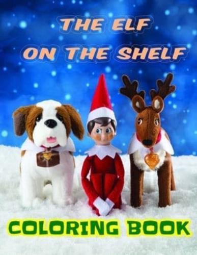 The Elf on the Shelf Coloring Book
