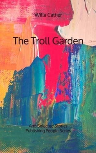 The Troll Garden