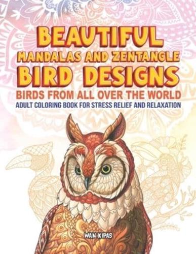 Beautiful Mandalas and Zentangle Bird Designs