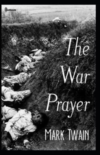 The War Prayer Illustrated