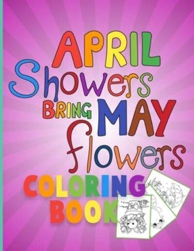 April Shower Bring May Flowers