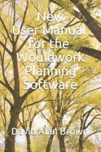 New User Manual for the Wouldwork Planning Software