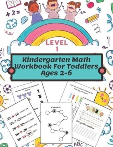 Kindergarten Math Workbook for Toddlers Ages 2-6